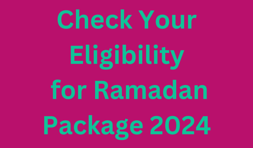 Check Your Eligibility for Ramadan Package