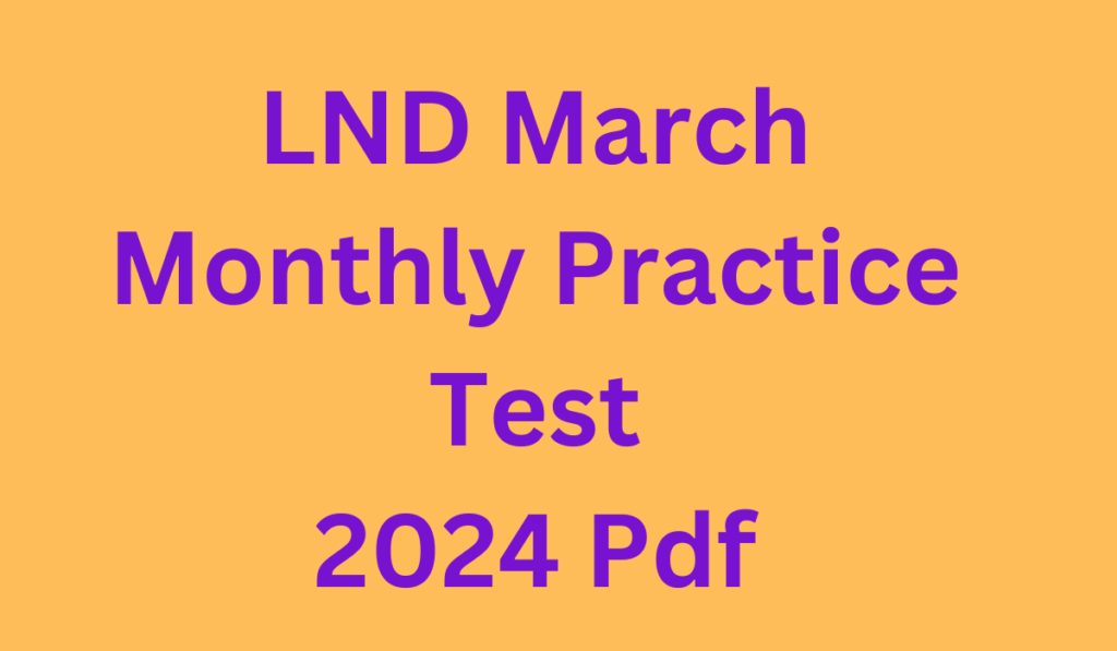 LND March Monthly Practice Test for Class 3, 2024